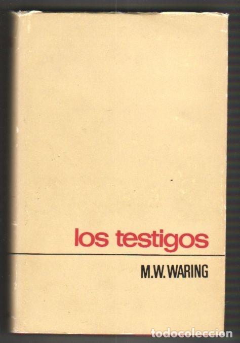 Libros: TESTIGOS - LOS - WARING, M.W. - Foto 3