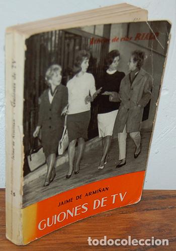 Libros: GUIONES DE TV - JAIME DE ARMI&Ntilde;&Aacute;N - Foto 1