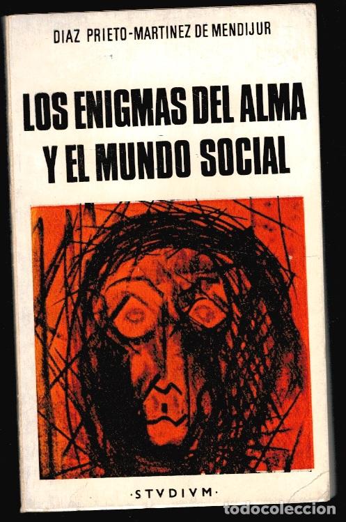 books: LOS ENIGMAS DEL ALMA Y EL MUNDO SOCIAL - Jes&uacute;s F. D&iacute;az Prieto / L&aacute;zaro Mart&iacute;nez de Mendijur