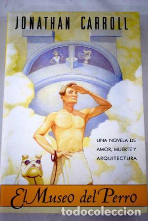 Libros: EL MUSEO DEL PERRO - Carroll,Jonathan - Foto 1