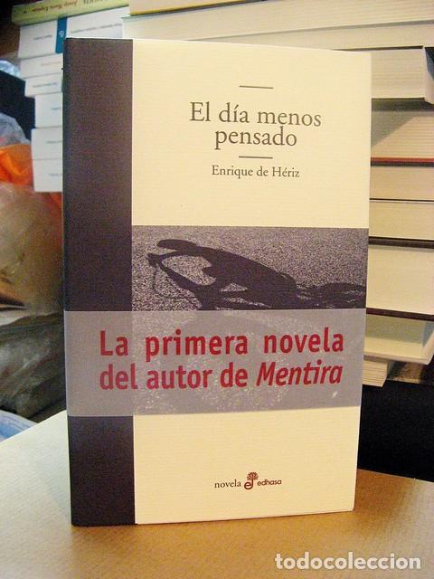 Libros: H&Eacute;RIZ, Enrique de. - EL D&Iacute;A MENOS PENSADO. - Foto 1