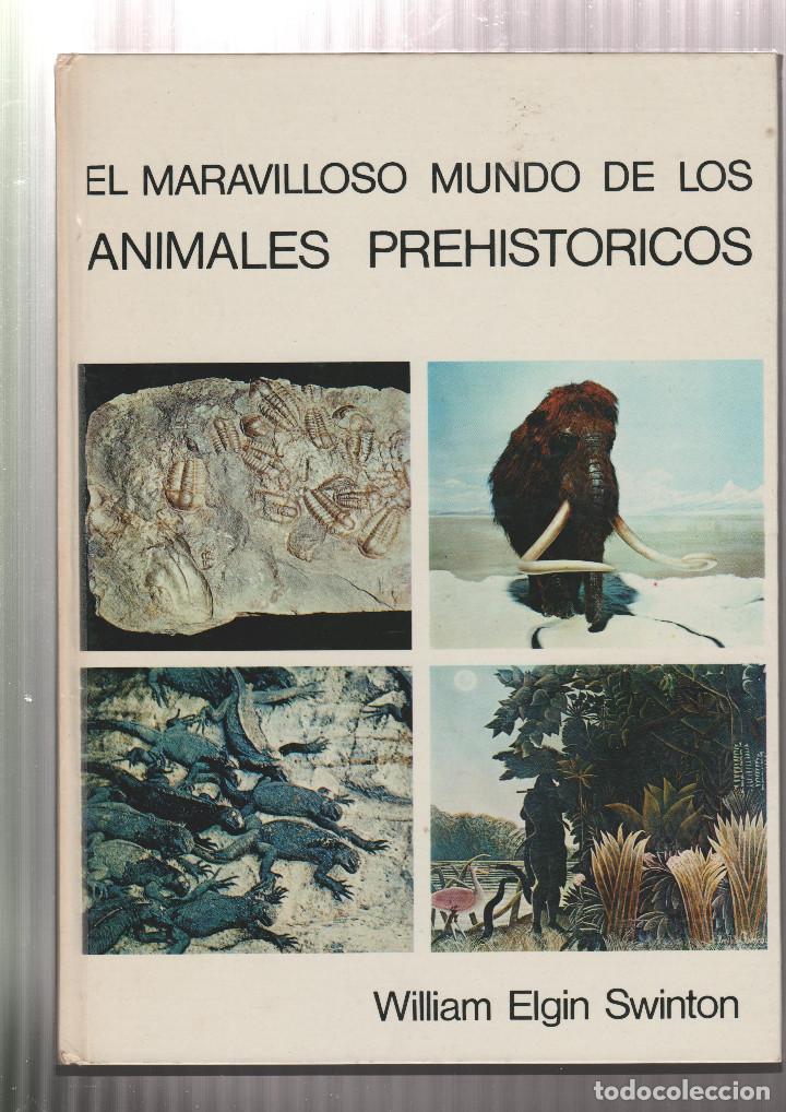 books: EL MARAVILLOSO MUNDO DE LOS ANIMALES PREHISTORICOS- ARNOLD L. HASKELL-EDICION 1972