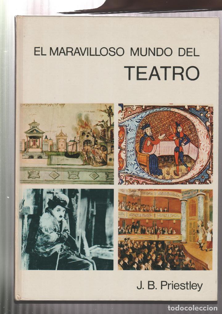books: EL MARAVILLOSO MUNDO DEL TEATRO- ARNOLD L. HASKELL-EDICION 1972