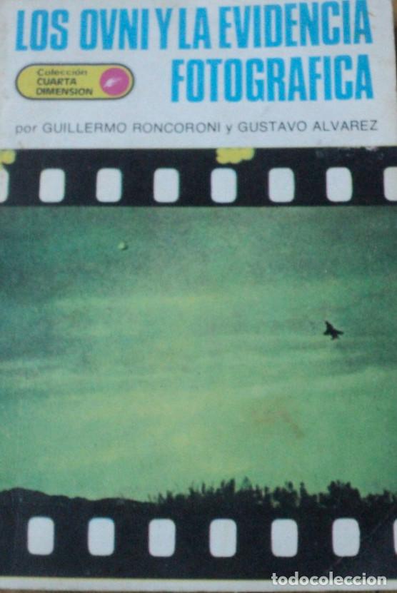 Libros: Roncoroni G - Alvarez G. - los OVNI y la evidencia fotogr&aacute;fica.