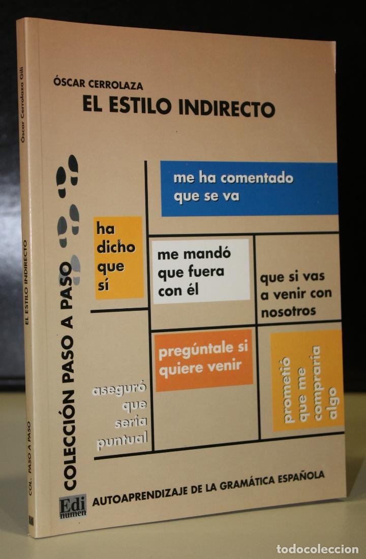 B&uuml;cher: El estilo indirecto. - Cerrolaza Gili, &oacute;scar.