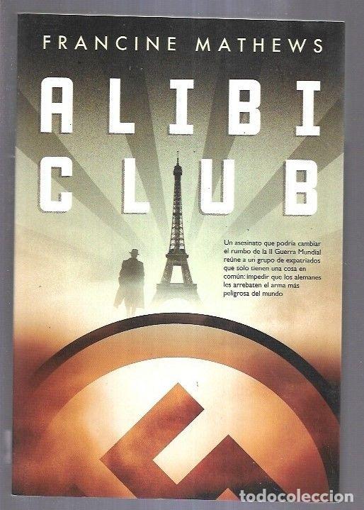Libros: ALIBI CLUB - MATHEWS, FRANCINE - Foto 7