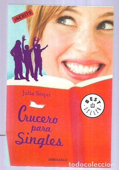 Libros: CRUCERO PARA SINGLES - SEQUI, JULIA - Foto 7