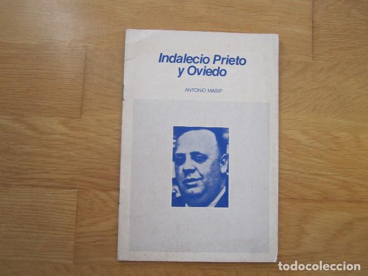 Libros: Indalecio Prieto y Oviedo, de Antonio Masip - Foto 1