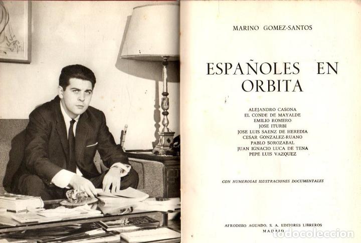 Libros: Espa&ntilde;oles en orbita - Gomez-Santos, Marino - Foto 1