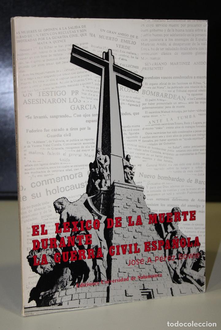 Livros em segunda m&atilde;o: El l&eacute;xico de la muerte durante la Guerra Civil espa&ntilde;ola. - Jos&eacute; A.p&eacute;rez-bowie