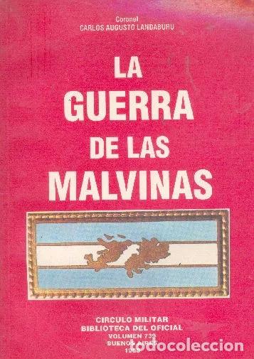Libros: LANDABURU Carlos Augusto - LA GUERRA DE LAS MALVINAS - Foto 1