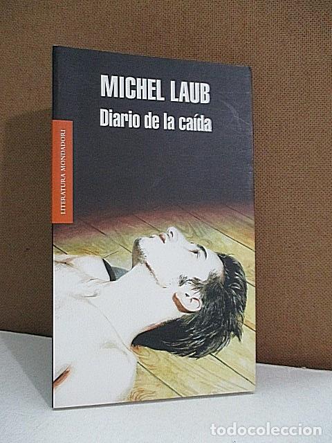 Libros: LAUB, Michel. - DIARIO DE LA CA&Iacute;DA. - Foto 1