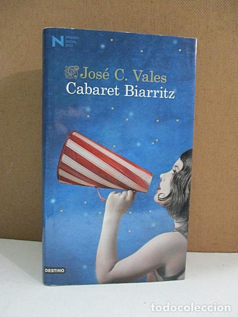 Libros: VALES, JOS&Eacute; C. - CABARET BIARRITZ. - Foto 1