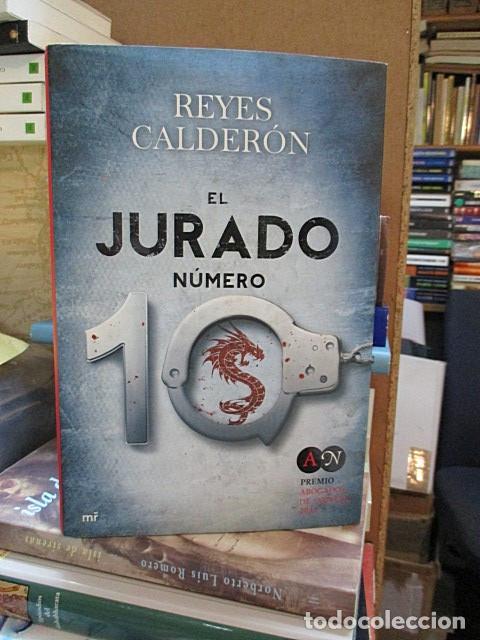 Libros: CALDER&Oacute;N, Reyes. - EL JURADO N&Uacute;MERO 10. - Foto 1