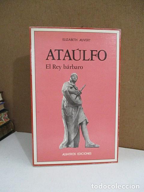 Libros: AUVERT, Elizabeth. - ATA&Uacute;LFO. EL REY B&Aacute;RBARO. - Foto 1