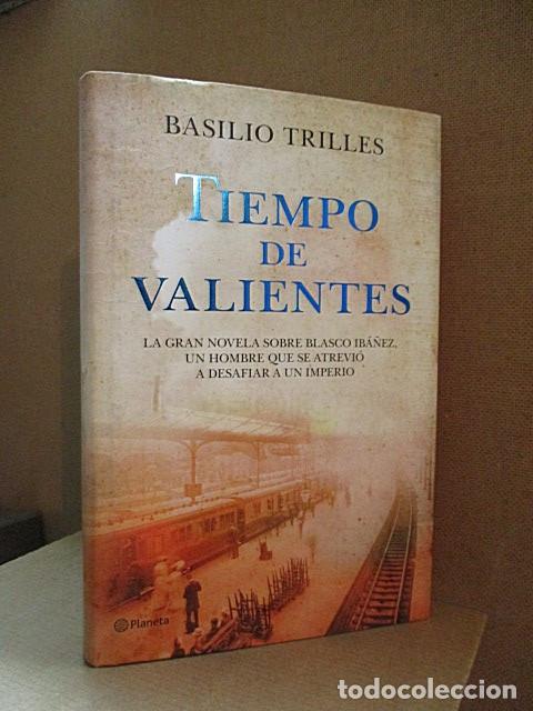 Libros: TRILLES, Basilio. - TIEMPO DE VALIENTES. - Foto 1