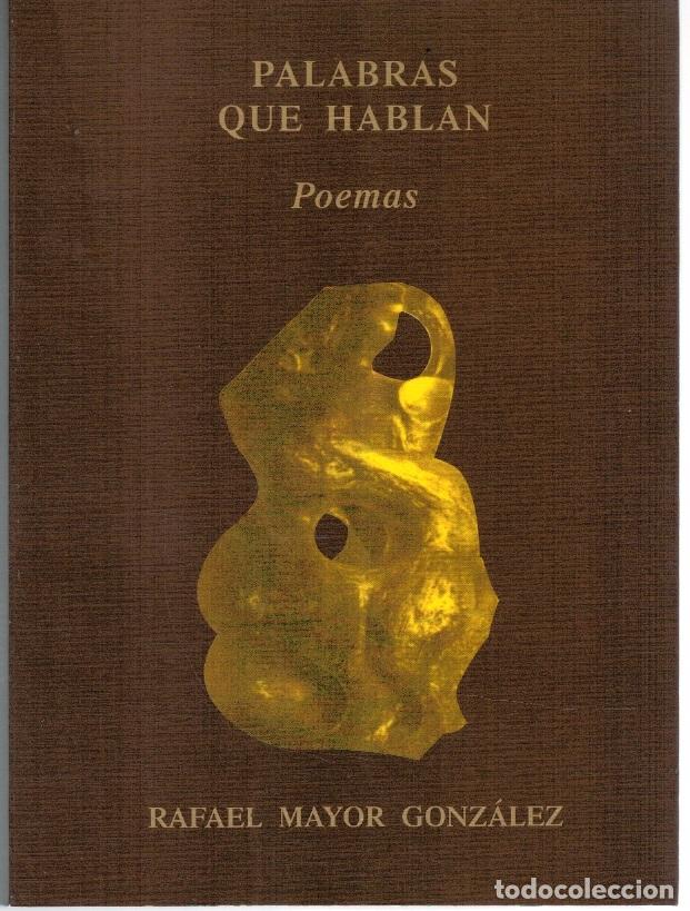 Libros: PALABRAS QUE HABLAN - Rafael Mayor Gonz&aacute;lez - Foto 1