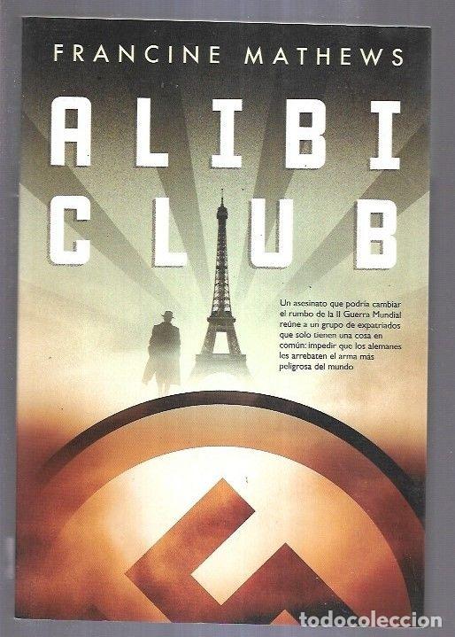 Libros: ALIBI CLUB - MATHEWS, FRANCINE - Foto 5
