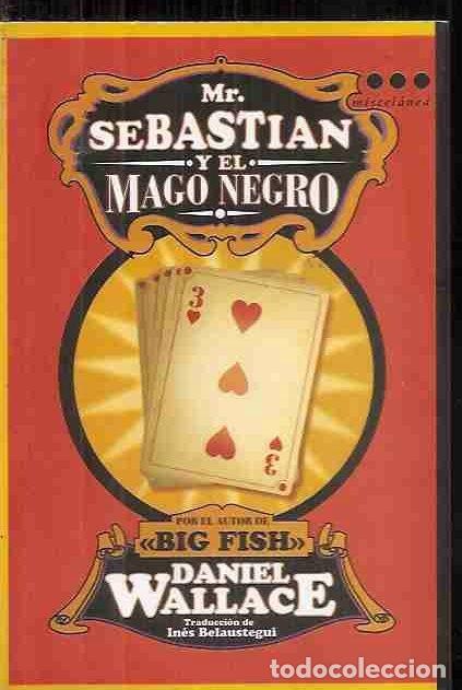 Libros: MR. SEBASTIAN Y EL MAGO NEGRO - WALLACE, DANIEL - Foto 2