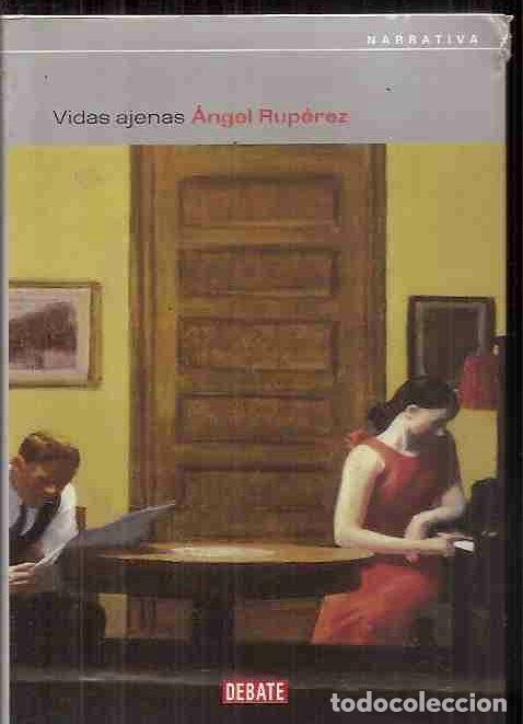 Libros: VIDAS AJENAS - RUPEREZ, ANGEL - Foto 3