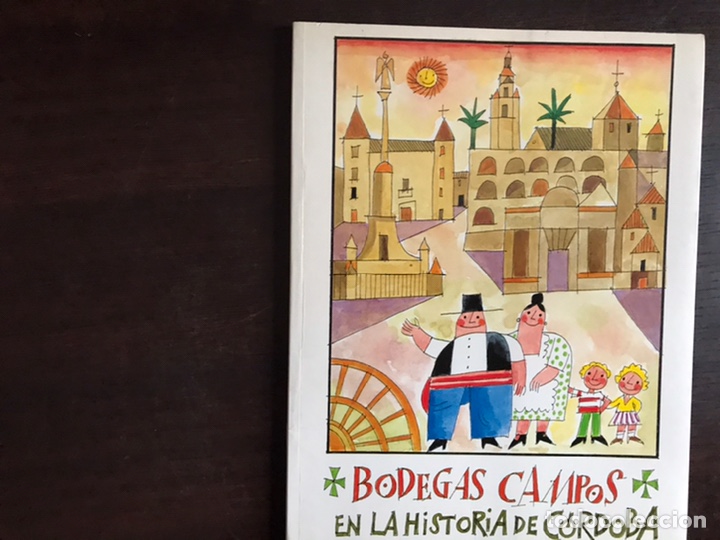 Bodegas Campos en la historia de C&oacute;rdoba