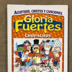 Libros: CHUPACHÚS. GLORIA FUERTES. ACERTIJOS, CHISTES Y CANCIONES. SUSAETA EDICIONES 1999. ILUSTRADO.