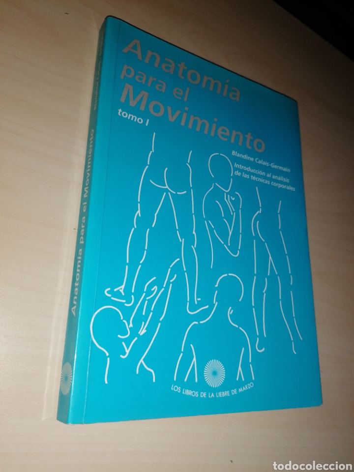 Libros: ANATOM&Iacute;A PARA EL MOVIMIENTO - Tomo I - Foto 1