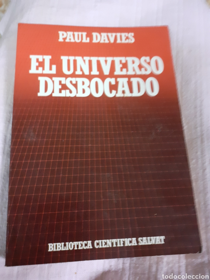 Libros: Libro n&uacute;m. 1, BIBLIOTECA CIENTIFICA .- EL UNIVERSO DESBOCADO DE PAUL DAVIES - Foto 3