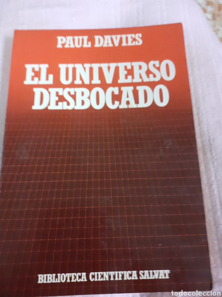 Libros: Libro n&uacute;m. 1, BIBLIOTECA CIENTIFICA .- EL UNIVERSO DESBOCADO DE PAUL DAVIES - Foto 1