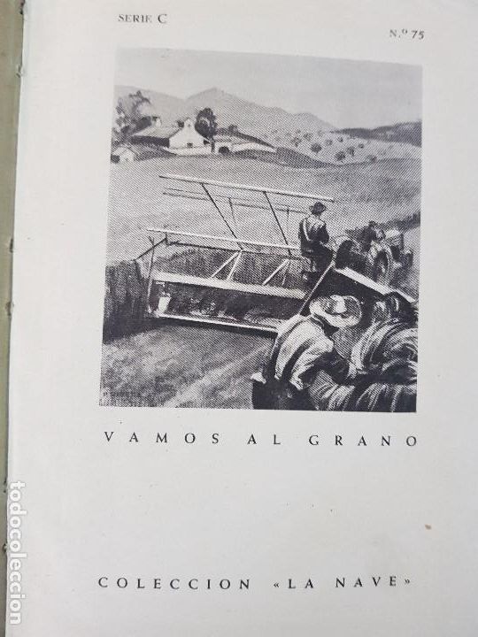 Libros: LUIS BROMFIELD - VAMOS AL GRANO - LA NAVE - SIN FECHA - Foto 4