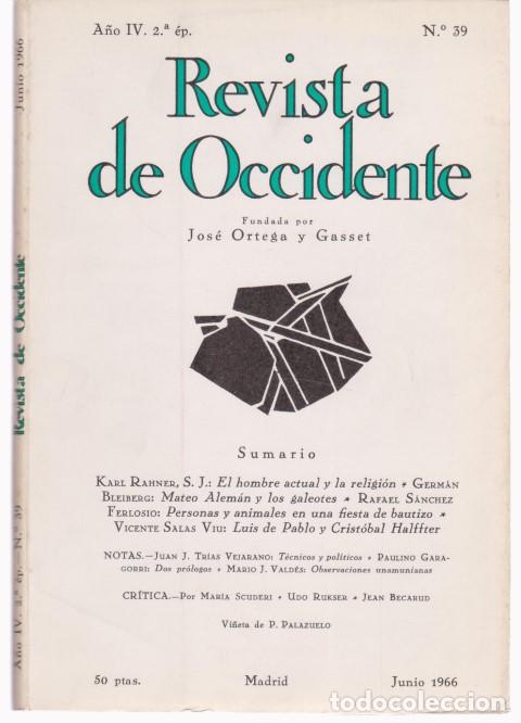 Libros: REVISTA DE OCCIDENTE. N&ordm;39. A&Ntilde;O IV. JUNIO 1966 - VV.AA. - Foto 1