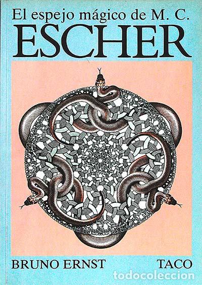 Libros: El espejo m&aacute;gico de M C Escher - Bruno Ernst - Foto 1