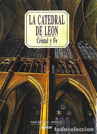 Libros: La catedral de Le&oacute;n - M&aacute;ximo G&oacute;mez - Foto 1