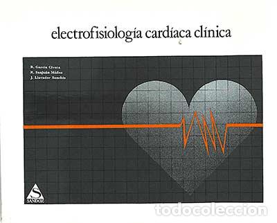 Libros: Electrofisiolog&iacute;a cardiaca cl&iacute;nica - VVAA - Foto 1