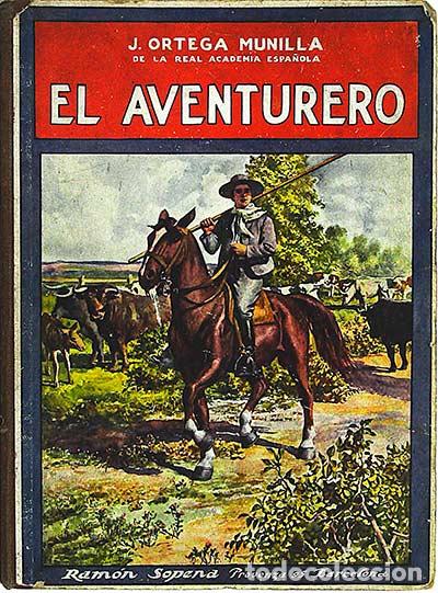 Libros: El aventurero - J. Ortega Munilla - Foto 1