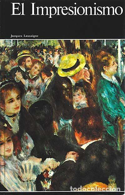 Libros: El Impresionismo - Jacques Lassaigne - Foto 1
