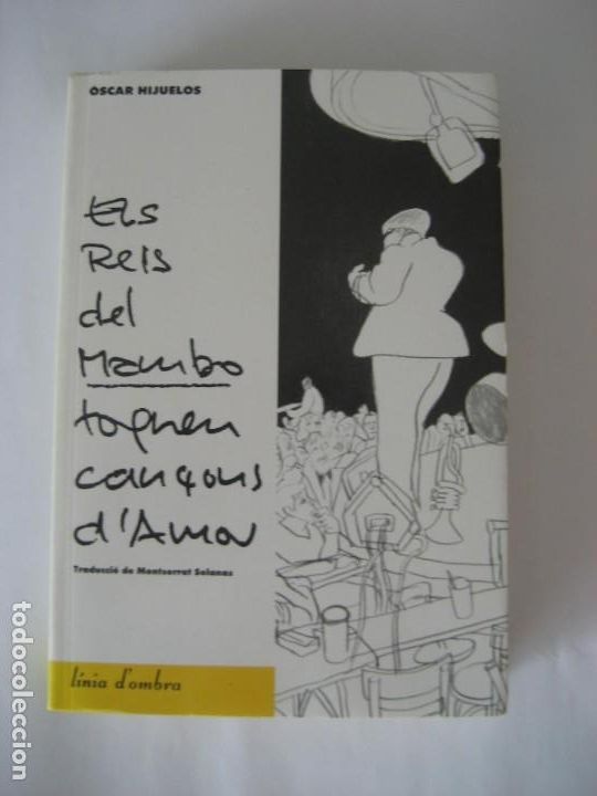 Libros: ELS REIS DEL MAMBO Oscar Hijuelos - Foto 1