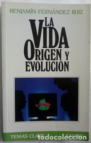 Libros: La vida. Origen y evoluci&oacute;n - Benjam&iacute;n Fern&aacute;ndez Paz - Foto 1