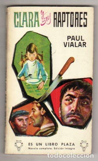 Libros: CLARA Y SUS RAPTORES - VIALAR, PAUL - Foto 3