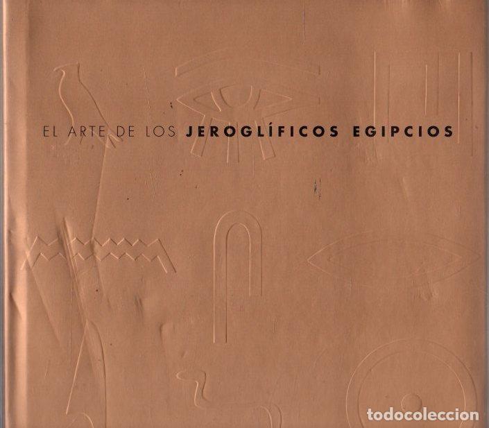 Libros: El arte de los jerogl&iacute;ficos egipcios - Sadinson, David - Foto 1