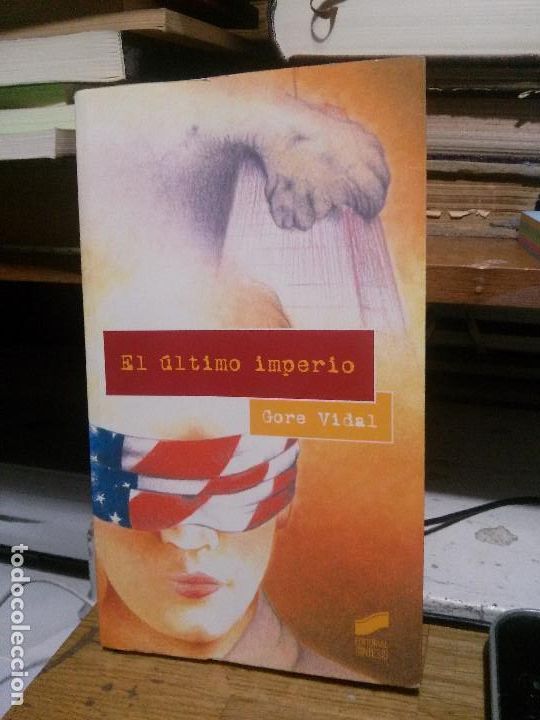Libros: El ultimo imperio, Gore Vidal, Sintesis - Foto 1