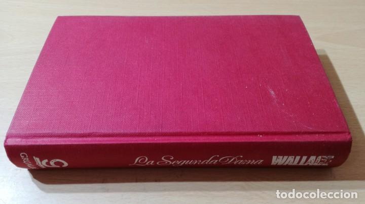 Livres: LA SEGUNDA DAMA - IRVING WALLACE - GRIJALBO		K104