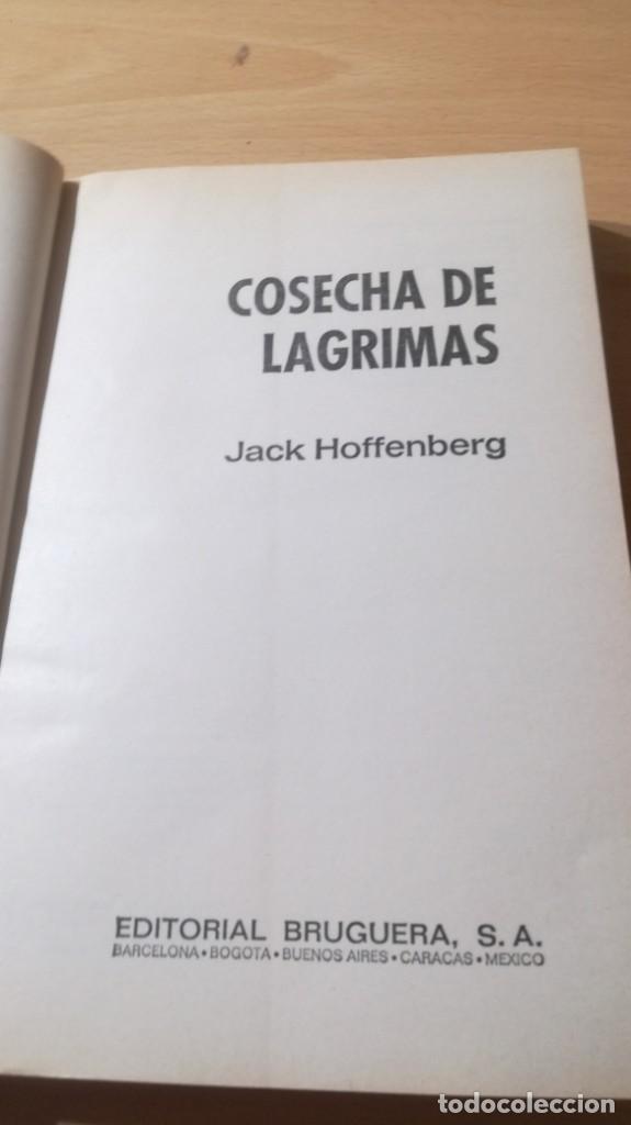 Libros: COSECHA DE LAGRIMAS - JACK HOFFENBERG - BRUGERA		K604 - Foto 5