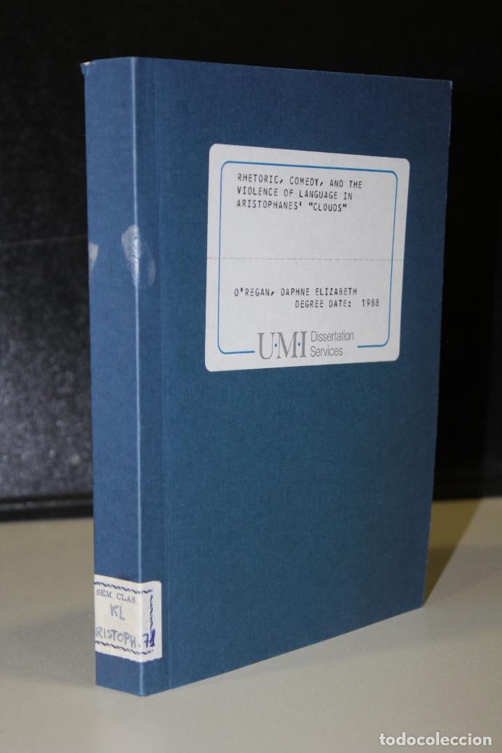 Livres: Rhetoric, comedy, and the violence of language in Aristophanes, &rdquo;Clouds&rdquo;. - O'regan, Daphne Elizabet