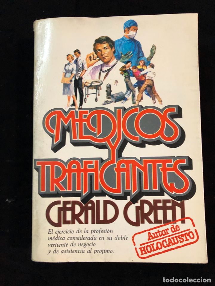 Libros: M&eacute;dicos y traficantes Gerald Green - Foto 1