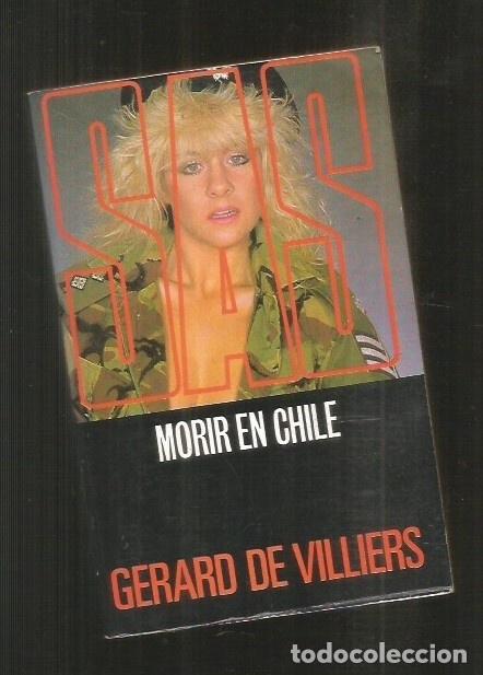 Libros: SAS: MORIR EN CHILE - VILLIERS, GERARD DE - Foto 2