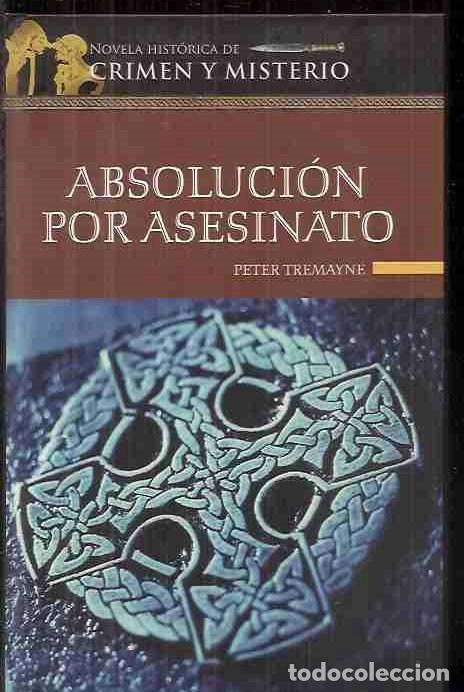 Libros: ABSOLUCI&Oacute;N POR ASESINATO - TREMAYNE, PETER - Foto 4