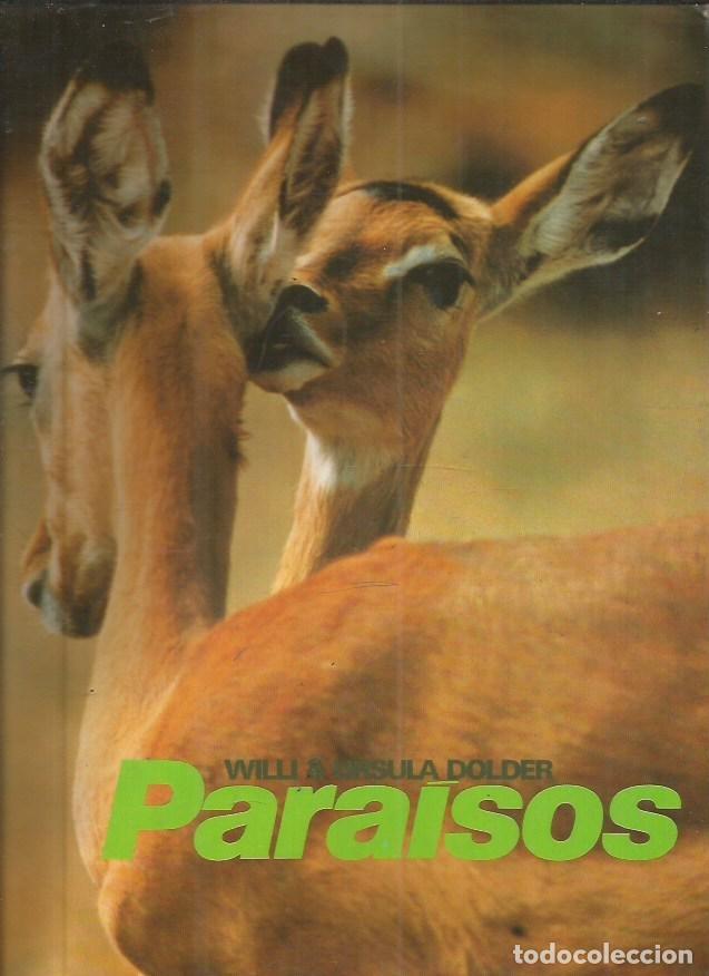 Libros: PARAISOS - DOLDER, WILLY Y URSULA - Foto 1