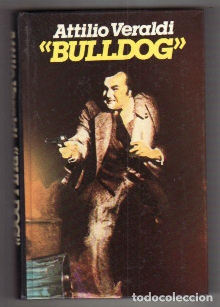 Libros: BULLDOG - VERALDI, ATTILIO - Foto 2