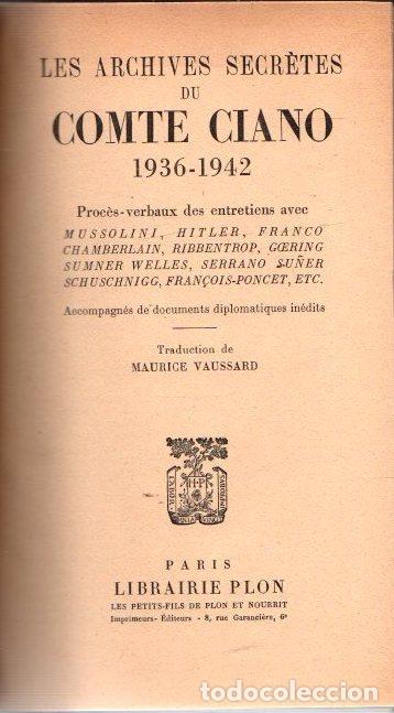 Livros em segunda m&atilde;o: Les archives secr&egrave;tes du comte Ciano 1936-1942 - NO CONSTA AUTOR